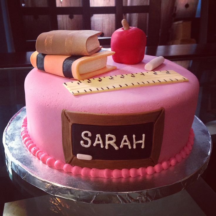 Teacher Birthday Cake Teacher Birthday Cake