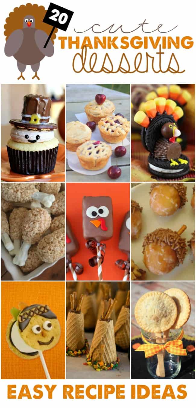 Cute and Easy Thanksgiving Desserts Cute and Easy Thanksgiving Desserts