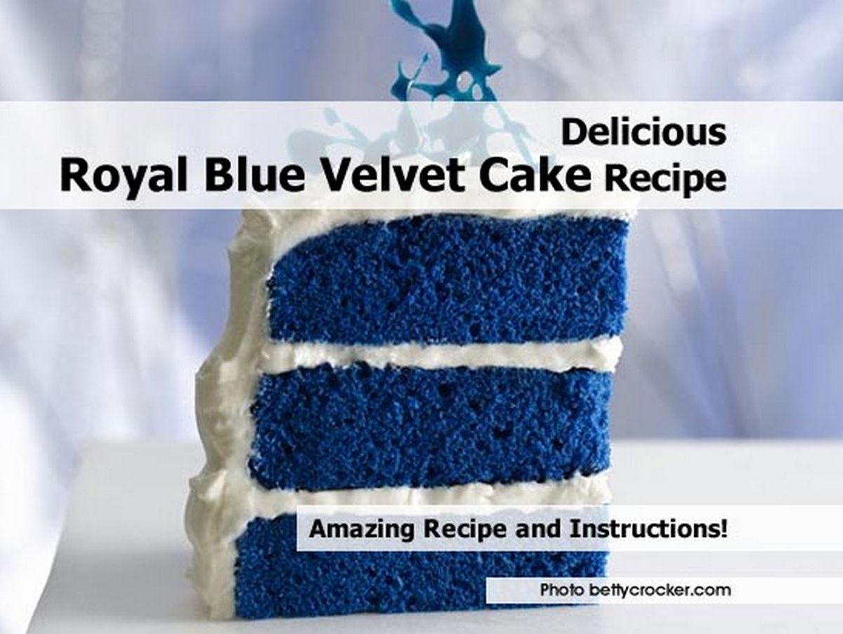 Royal Blue Velvet Cake Recipe Royal Blue Velvet Cake Recipe