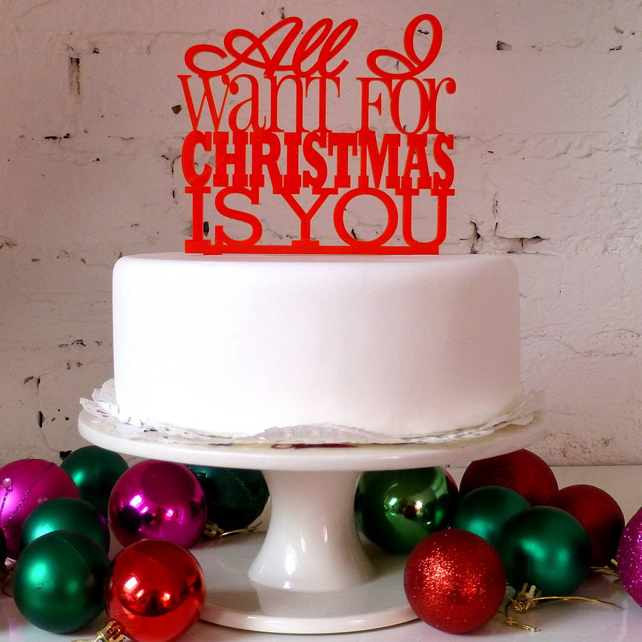 All I Want for Christmas Is You All I Want for Christmas Is You
