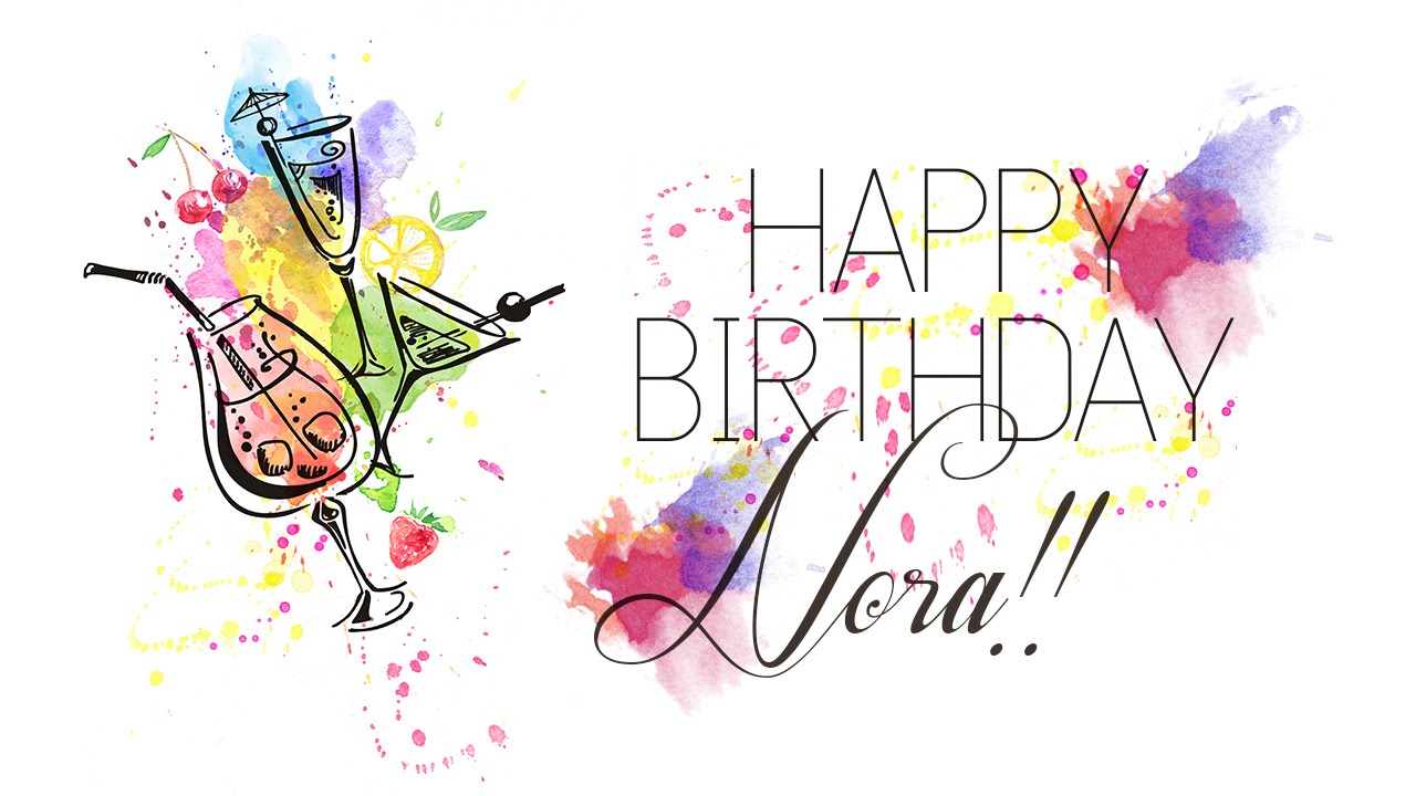 Happy Birthday Nora