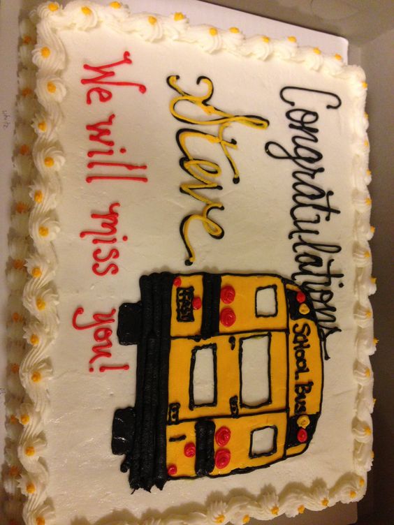 School Bus Driver Retirement Cake School Bus Driver Retirement Cake
