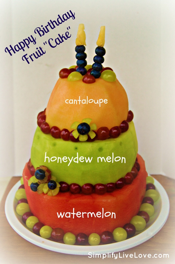 Fruit Birthday Cake Fruit Birthday Cake