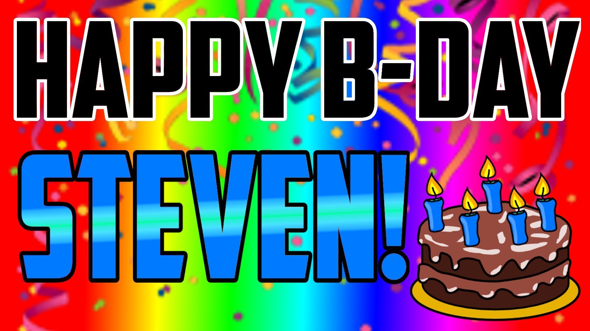 Happy Birthday Steven