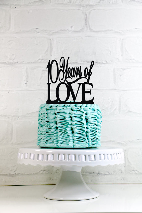 10 Year Anniversary Cake Topper 10 Year Anniversary Cake Topper