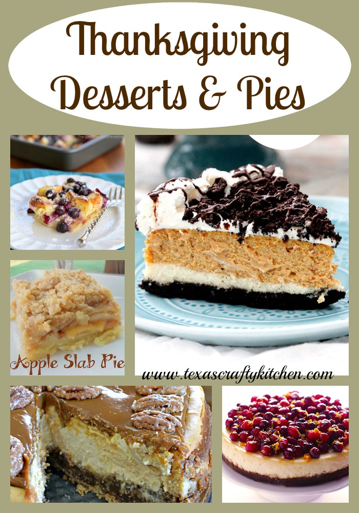 Thanksgiving Pies and Desserts Thanksgiving Pies and Desserts