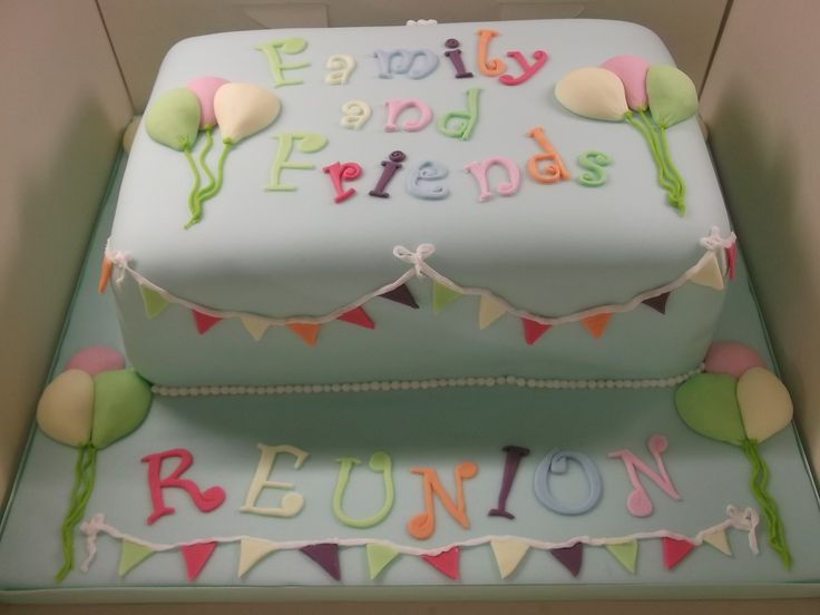 7 Family Reunion Cakes Design Ideas Photo Family Reunion Cake