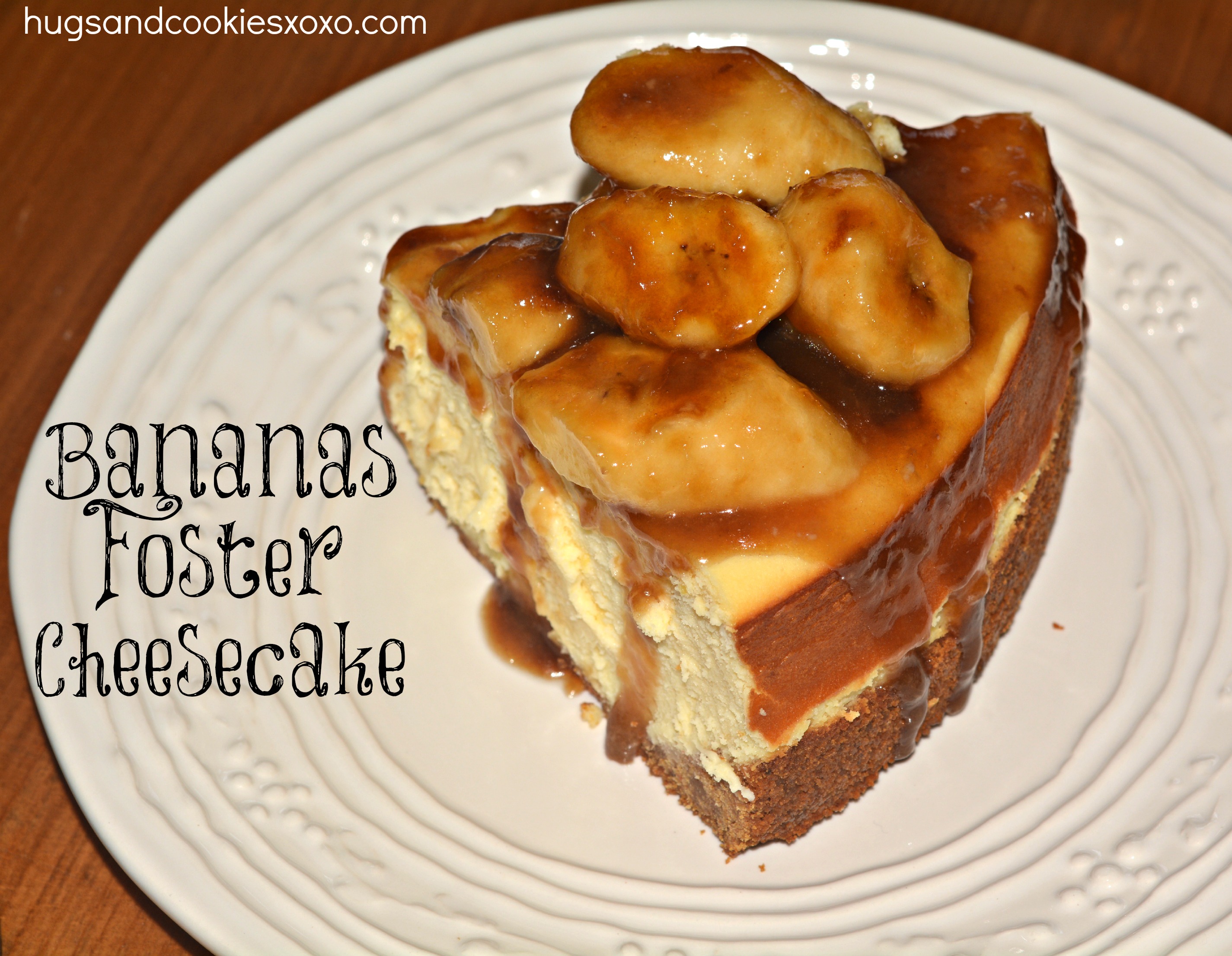 Bananas Foster Cheesecake Bananas Foster Cheesecake