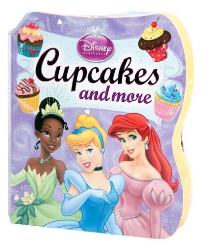 Disney Princess Cupcakes and More Disney Princess Cupcakes and More