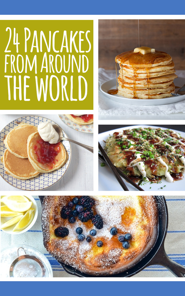 8 Photos of Pancakes Around The World 8 Photos of Pancakes Around The World