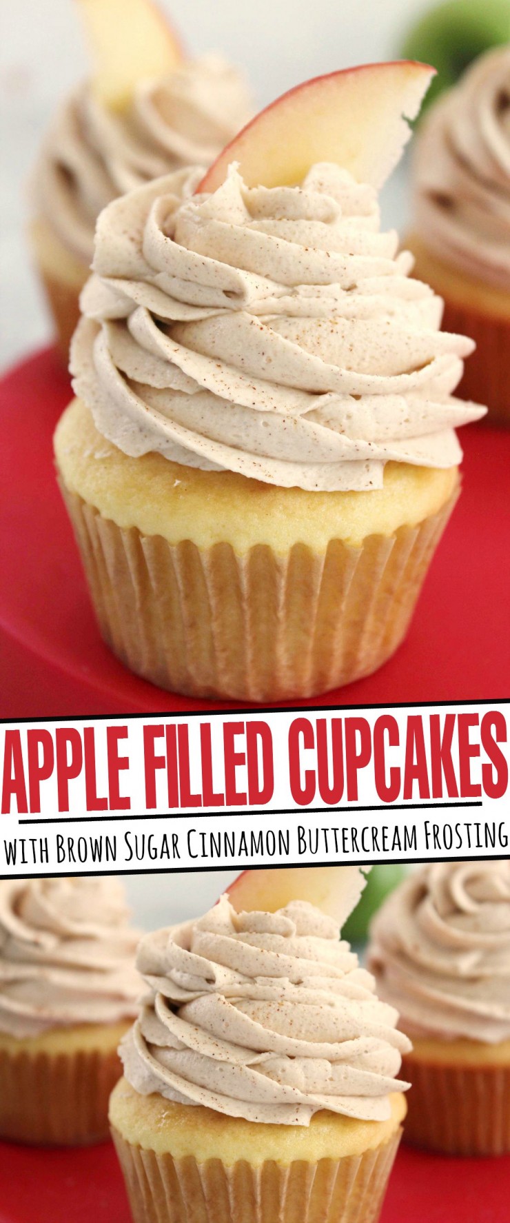 Brown Sugar Cinnamon Apple Filled Cupcakes with Buttercream Frosting