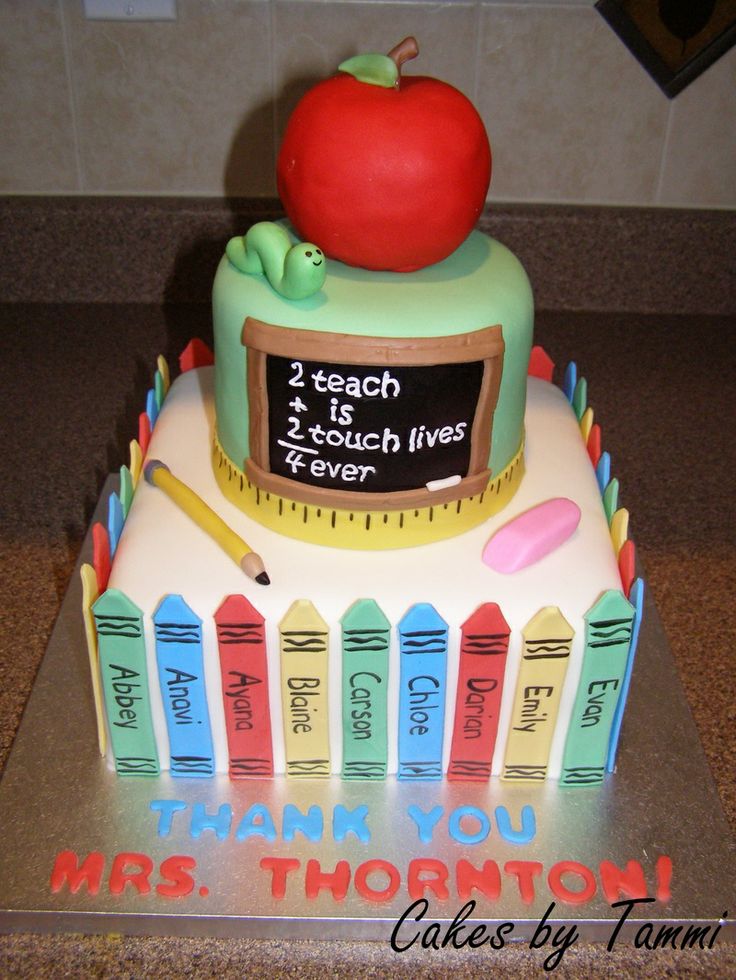 Teacher Appreciation Cake Idea
