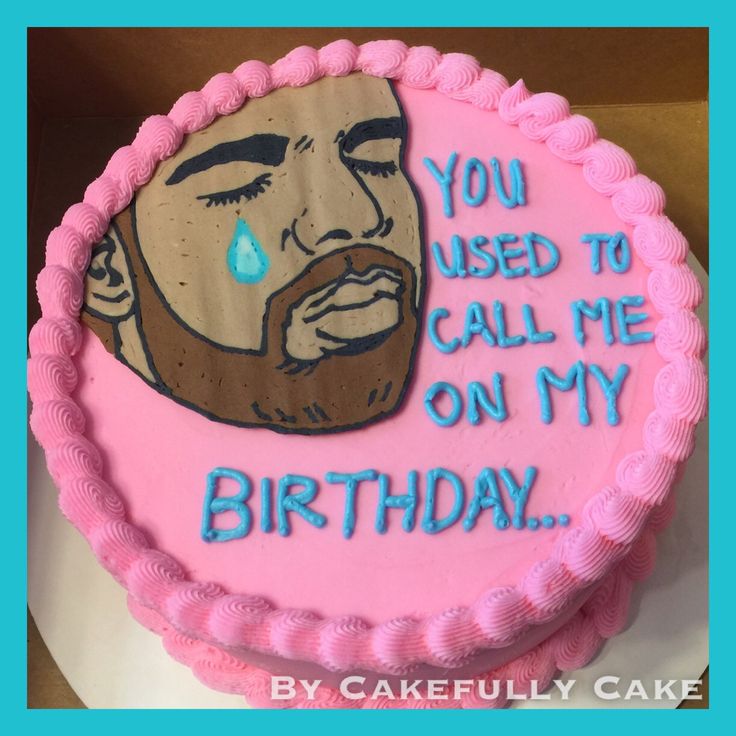 Drake Happy Birthday Cake