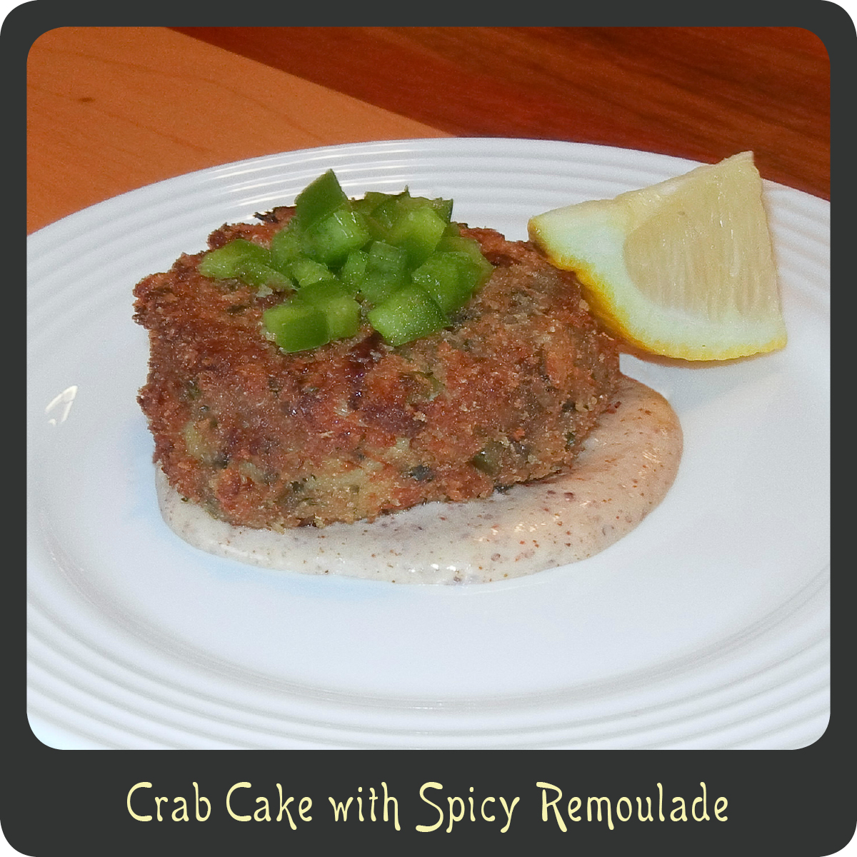 With Spicy Remoulade Sauce Crab Cakes