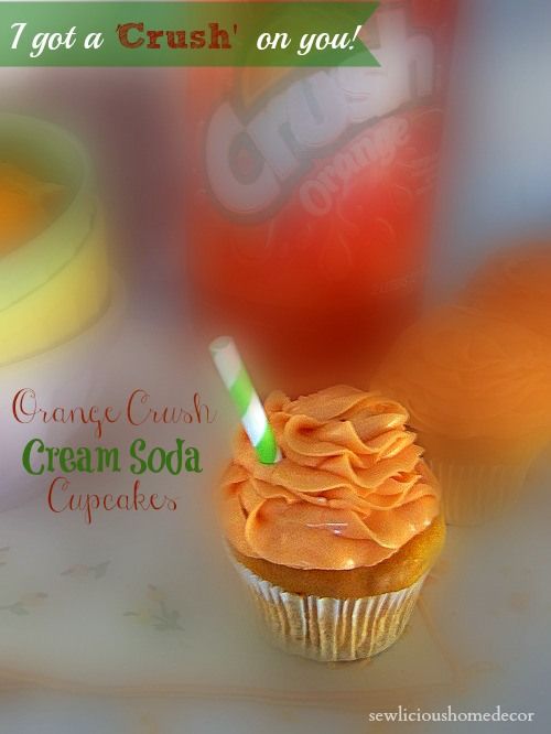 Crush Orange Soda Cupcakes Crush Orange Soda Cupcakes