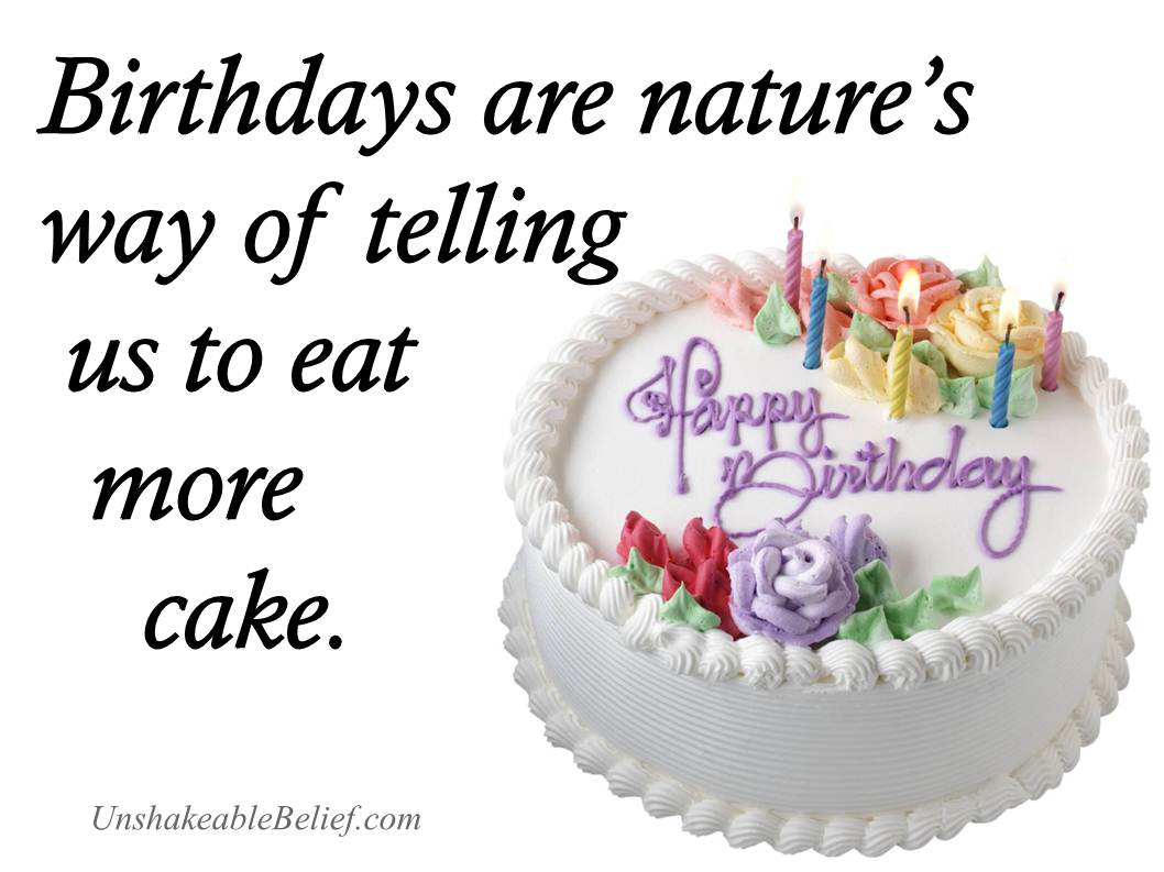 Birthday Cakes and Quotes