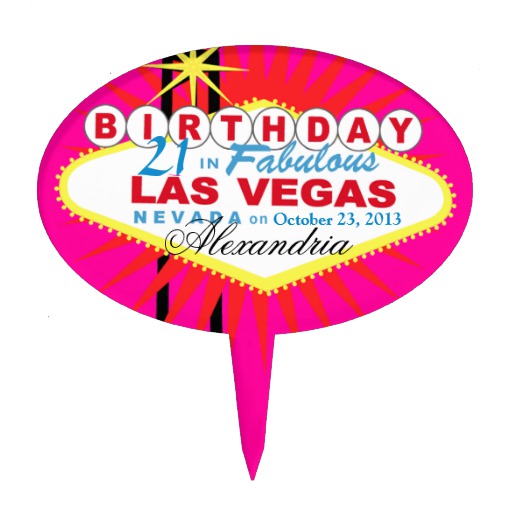 Las Vegas 21st Birthday Cake Topper Las Vegas 21st Birthday Cake Topper