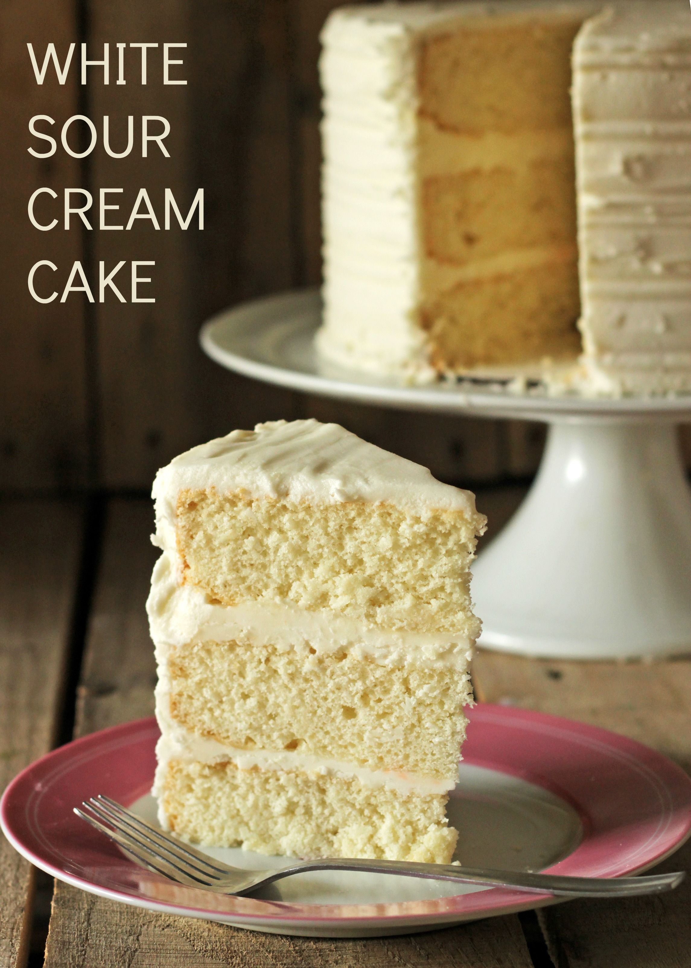 White Cake Recipe Sour Cream White Cake Recipe Sour Cream
